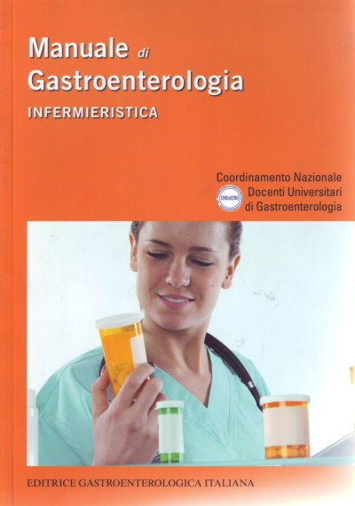 Manuale di gastroenterologia - Infermieristica